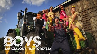 BOYS  Jak Szalony traktorzysta Oficjalny teledysk Nowy HIT Disco 2023 [upl. by Sondra]