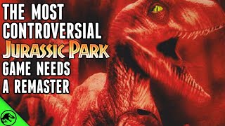 The Most CONTROVERSIAL Jurassic Park Game DESERVES A Remaster [upl. by Ebsen239]