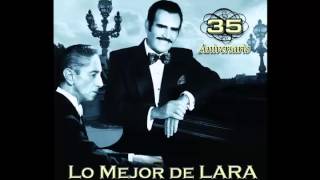 Vicente Fernández  Farolito 35 Aniversario Lo mejor de Lara [upl. by Kliber]