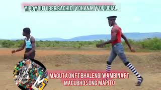 MAGUTA ON FT BHALENGI WAMBINA SONG MAPITO NYIMBO MPYAA 2024 DJ YOHANA TV OFFICIAL GOPU WANAMA [upl. by Hilten470]