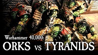 Deyz Comin Outta Da Walls  Orks vs Tyranids  Warhammer 40k Battle Report [upl. by Radman]