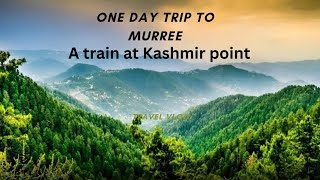 A VISIT TO MURREE  KASHMIR POINT  PIA PARK  NEELAM RIVER ZarnishinDubai [upl. by Jilly674]