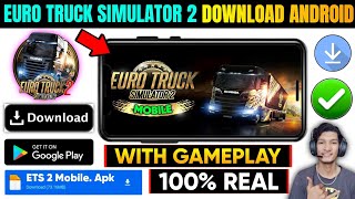 EURO TRUCK SIMULATOR 2 DOWNLOAD ANDROID 2024  HOW TO DOWNLOAD EURO TRUCK SIMULATOR 2 ON MOBILE [upl. by Netsua]