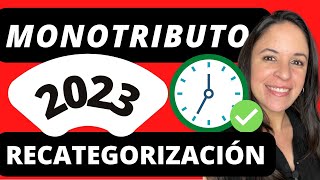 RECATEGORIZACION MONOTRIBUTO enero 2023  TRÁMITE COMPLETO  Planilla 🎁 [upl. by Liahcim699]