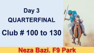 Neza Bazi F9 Park Islamabad 2023  Day 3rd  Club 100 to 130  Tent Pegging Championship 2023 [upl. by Louisa600]