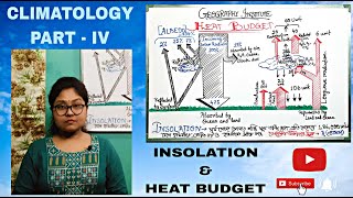 INSOLATION amp HEAT BUDGETCLIMATOLOGY PART  IVBengali versionBy  SAGARIKA NAG geography [upl. by Grof]