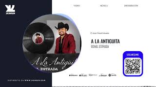 A La Antiguita  Osnel Estrada Audio Oficial [upl. by Kendy574]