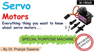 L39 Servo Motor l Introduction  Special Purpose Machine  In Hindi [upl. by Nahoj713]