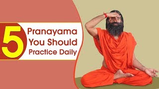 5 Pranayama You Should Practice Daily  Swami Ramdev [upl. by Ayikahs489]