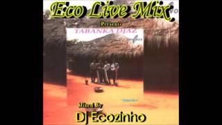 Tabanka Djaz  Tabanka Album Completo Eco 1990  Live Mix Com Dj Ecozinho [upl. by Caswell]