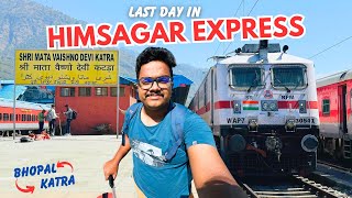 Last day in Himsagar Express 🤩  Kanniyakumari to Kashmir Journey Part 3  Bhopal to Katra [upl. by Keene]