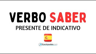 VERBO SABER EN ESPAÑOL  PRESENTE DE INDICATIVO [upl. by Rem]