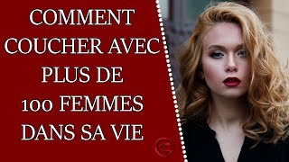 Comment coucher avec plus de 100 femmes dans sa vie [upl. by Kirven]