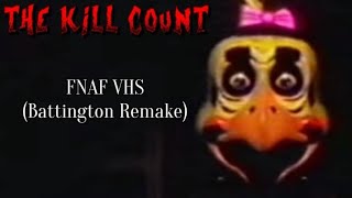 FNAF VHS Battington Remake 20212022 KILL COUNT [upl. by Haidej]