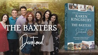 THE BAXTERS DEVOTIONAL  Karen Kingsbury  Book Trailer [upl. by Allecnirp]