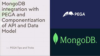 PEGA 87  Integration with MongoDB  and Componentization of Integration and Data Model Component [upl. by Howund]