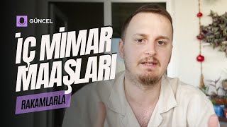 İç Mimarlar Ne Kadar Kazanıyor  İç Mimar Maaşları Merak Edilenler [upl. by Rann719]