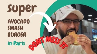 The Best Avocado Smash Burger In Paris 2024 [upl. by Dragoon]