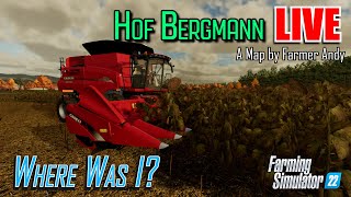 Hof Bergmann 15  Back at it on Hof  Farming Simulator 22 [upl. by Eniamsaj]