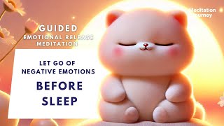 Emotional Release Meditation for Stress Relief  Let Go of Negative Emotions Before Sleep [upl. by Atinauj800]