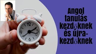 Angol Tanulás  Kezdőknek és Újrakezdőknek [upl. by Porush]