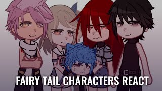 Fairy Tail characters react  Gacha ClubNox [upl. by Grory]