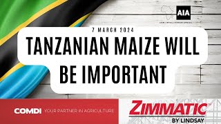 Tanzanian Maize will be CRUCIAL  7 March 2024 [upl. by Nylyak]