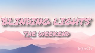 BLINDING LIGHTS The weekend lyrical video [upl. by Alsi]