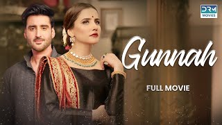 Gunnah  Full Movie  Aagha Ali Saniya Shamshad  Love Story  C4B1O [upl. by Quentin]