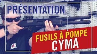 Présentation Fusils à pompe Cyma spring  Shotguns Cyma ENGFR sub [upl. by Ellened]