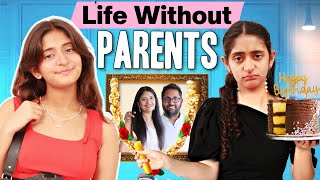 Life Without PARENTS  Family vs Toxic Relatives  Mom Dad IMPORTANCE  MyMissAnand [upl. by Stanwin2]