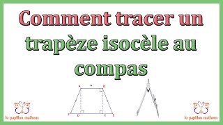 Comment tracer un trapèze isocèle au compas [upl. by Narda945]