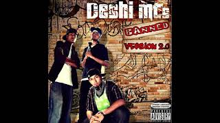 Deshi MCs Anthem  Album  Banned Version 20  Deshi MCs [upl. by Sarchet751]