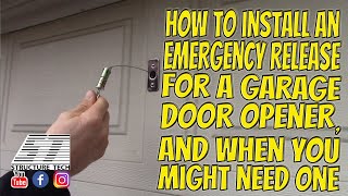 How to install an emergency release for a garage door opener and when you might need one [upl. by Ennasirk43]