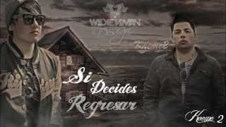 Melodico Ft Kaeme2  Si decides regresar [upl. by Figge]