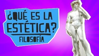 ¿Qué es la estética  Filosofía  Educatina [upl. by Ayana]