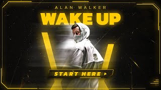 Alan Walker  Wake Up [upl. by Ongineb]