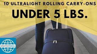 10 Ultralight Rolling Carry on Bags Under 5 Lbs  SmarterTravel [upl. by Marva461]