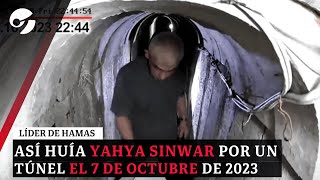 Así HUÍA POR UN TÚNEL de Gaza YAHYA SINWAR horas antes de la MASACRE DEL 7 DE OCTUBRE EN ISRAEL [upl. by Htiekal]