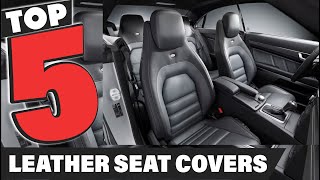 Best Leather Seat Cover In 2024  Top 5 Leather Seat Covers Review [upl. by Adal]