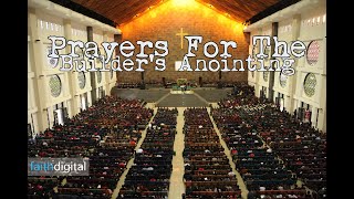 Prayers For The Builders Anointing Dag HewardMills [upl. by Anayi559]