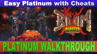 Boom Blaster Platinum Walkthrough  Trophy amp Achievement Guide  Easy Platinum with Cheats [upl. by Delaine]