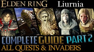 Elden Ring All Quests in Order  Missable Content  Ultimate Guide  Part 2 Liurnia [upl. by Woodberry676]