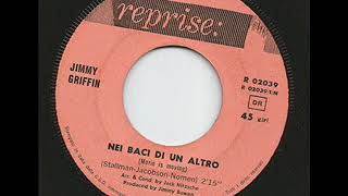 JIMMY GRIFFIN NEI BACI DI UN ALTRO REPRISE [upl. by Key]