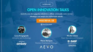 Open Innovation Talks  AEVO Ambev e BASF [upl. by Otto145]