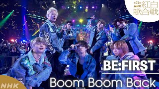 【BEFIRST】紅白SP「Boom Boom Back」全編新作パフォーマンス！｜NHK [upl. by Erreid]