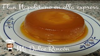 FLAN NAPOLITANO EN OLLA EXPRESS [upl. by Calvo]