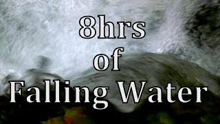 8hrs of Flowing Water quotSleep Soundsquot [upl. by Zia2]