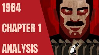 1984 CHAPTER 1  ANALYSIS [upl. by Ahsatam]