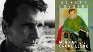 LECTURE Mendiants et Orgueilleux Albert COSSERY [upl. by Ordway]